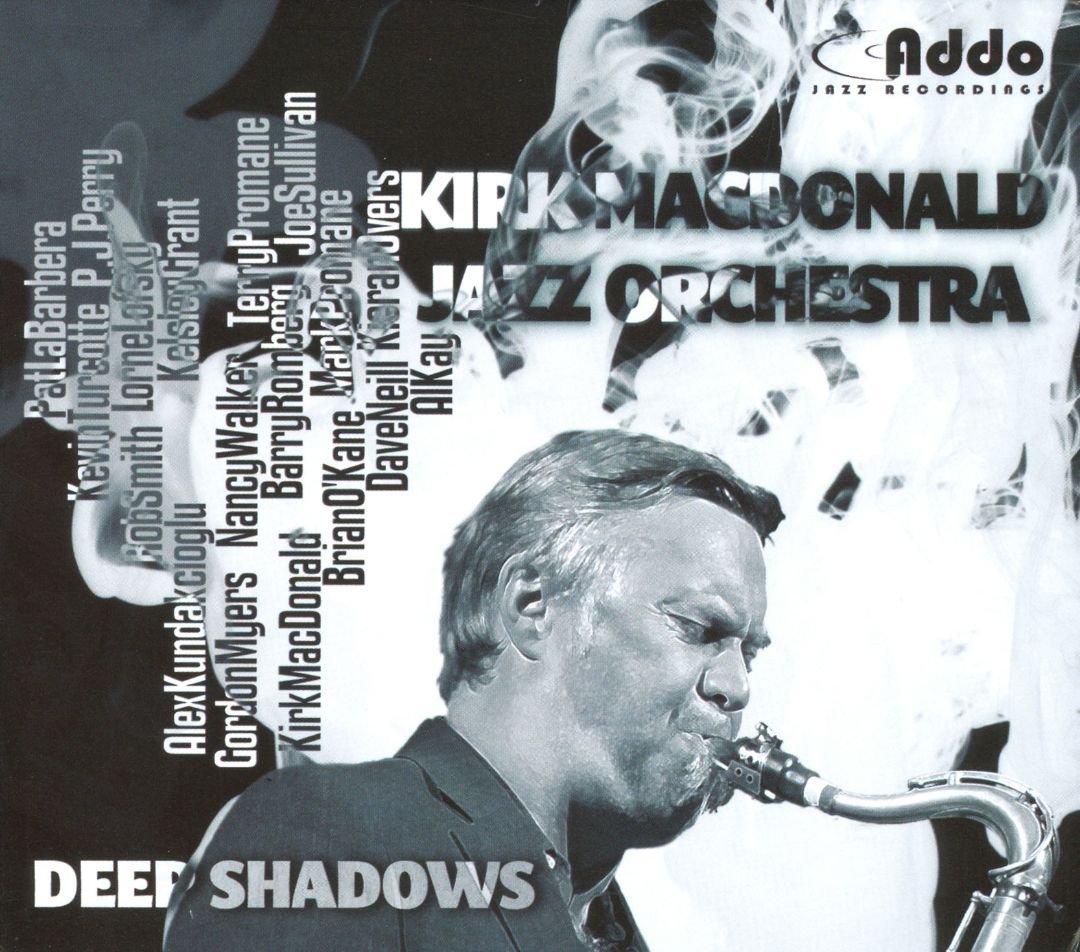 Deep Shadows [Audio CD] Kirk MacDonald
