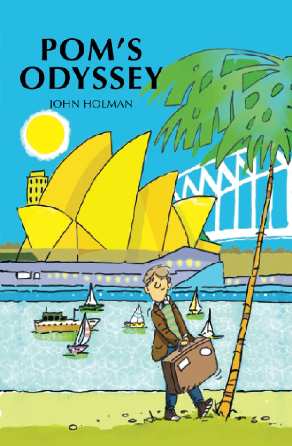 Pom's Odyssey: 2 (The Pom's Odyssey Series)