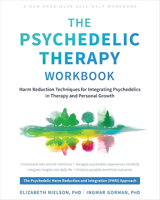 Portada de The Psychedelic Therapy Workbook: Harm Reduction Techniques for Integrating Psychedelics in Therapy and Personal Growth