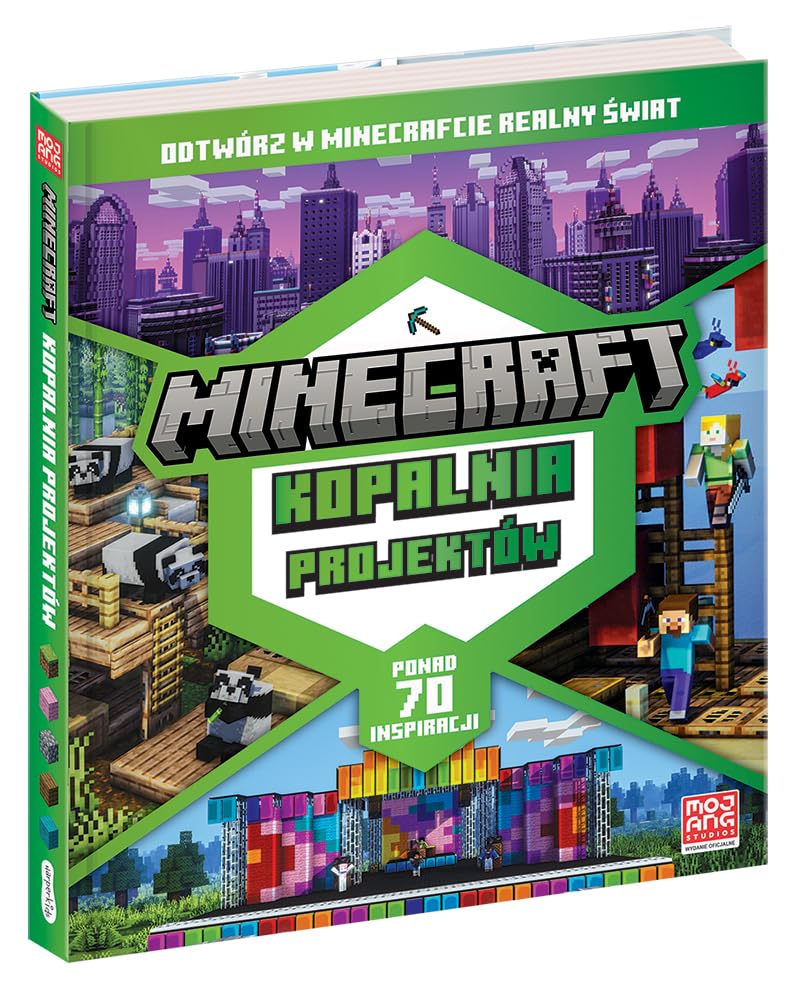 Minecraft. Kopalnia projektów. Odtwórz w Minecrafcie realny świat