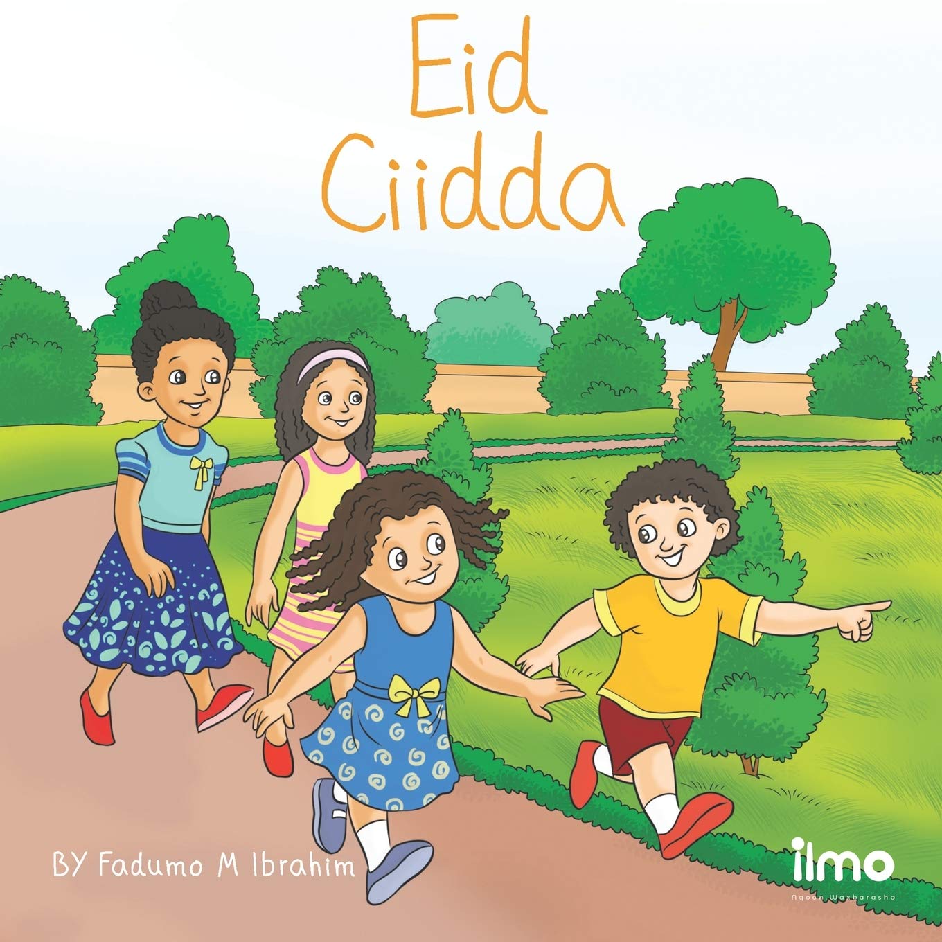 Eid Ciidda: Ciidda (English and Somali Edition): Volume 1 (ILMO Somali-English Series)