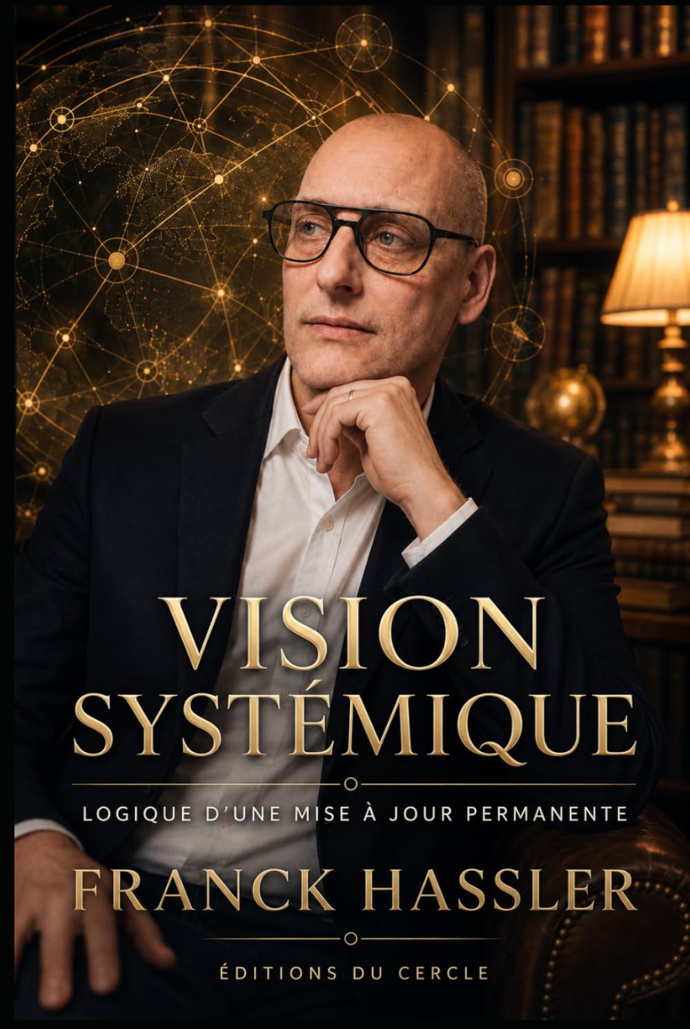 Vision systémique: Logique d’une mise à jour permanente (Travaux personnels)