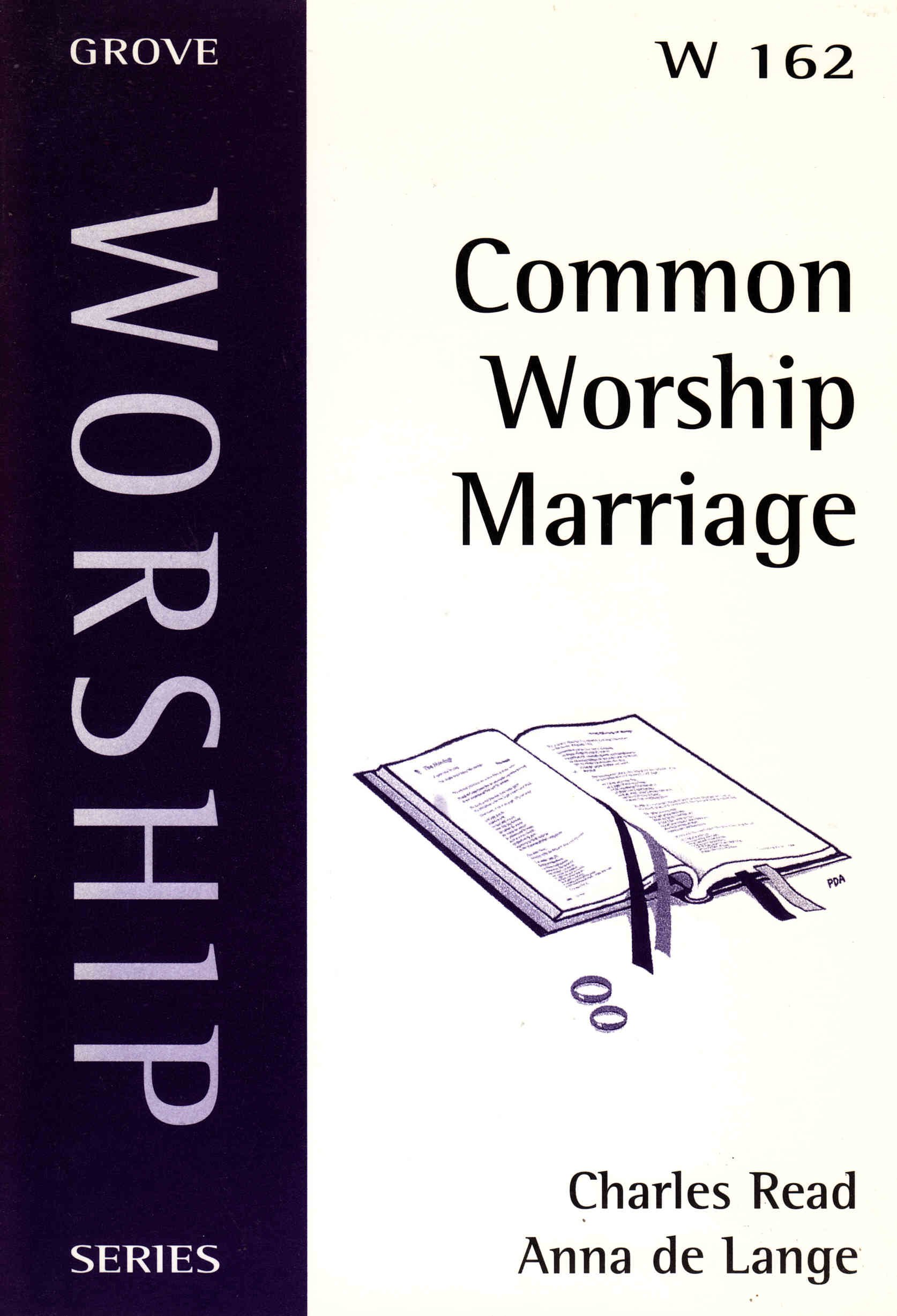 Common Worship Marriage: No. 162 (Worship S.)