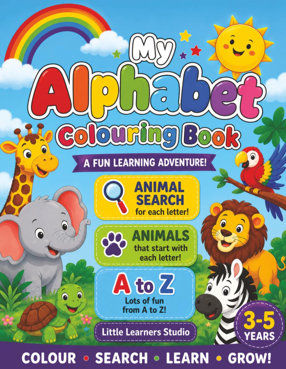 My Alphabet Colouring Book: A Fun Learning Adventure!