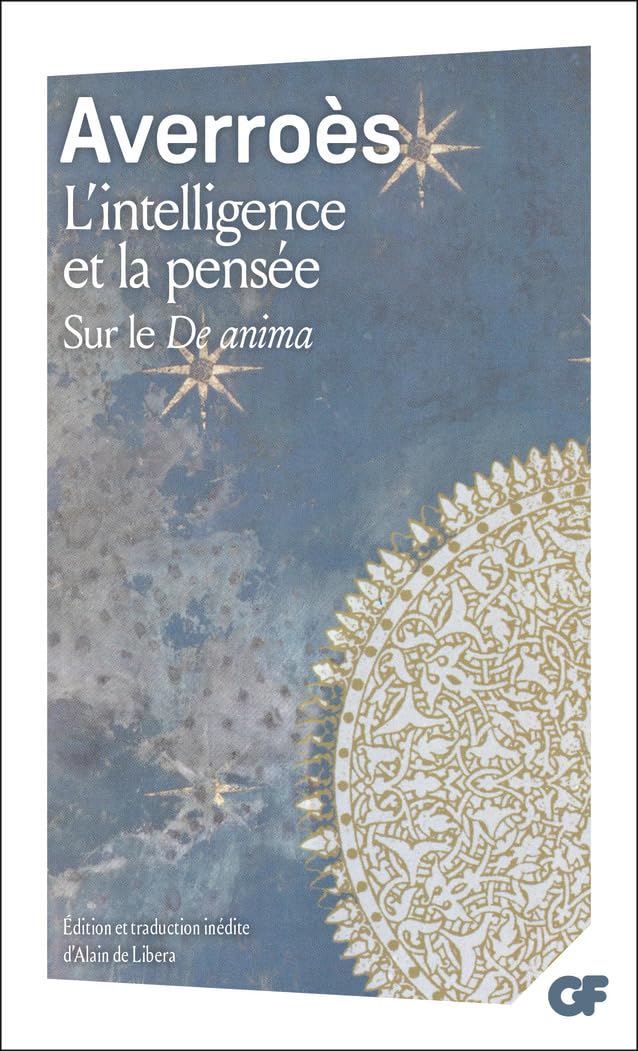 L'Intelligence et la pensée: Grand Commentaire sur le De Anima (livre III) (Philosophie)