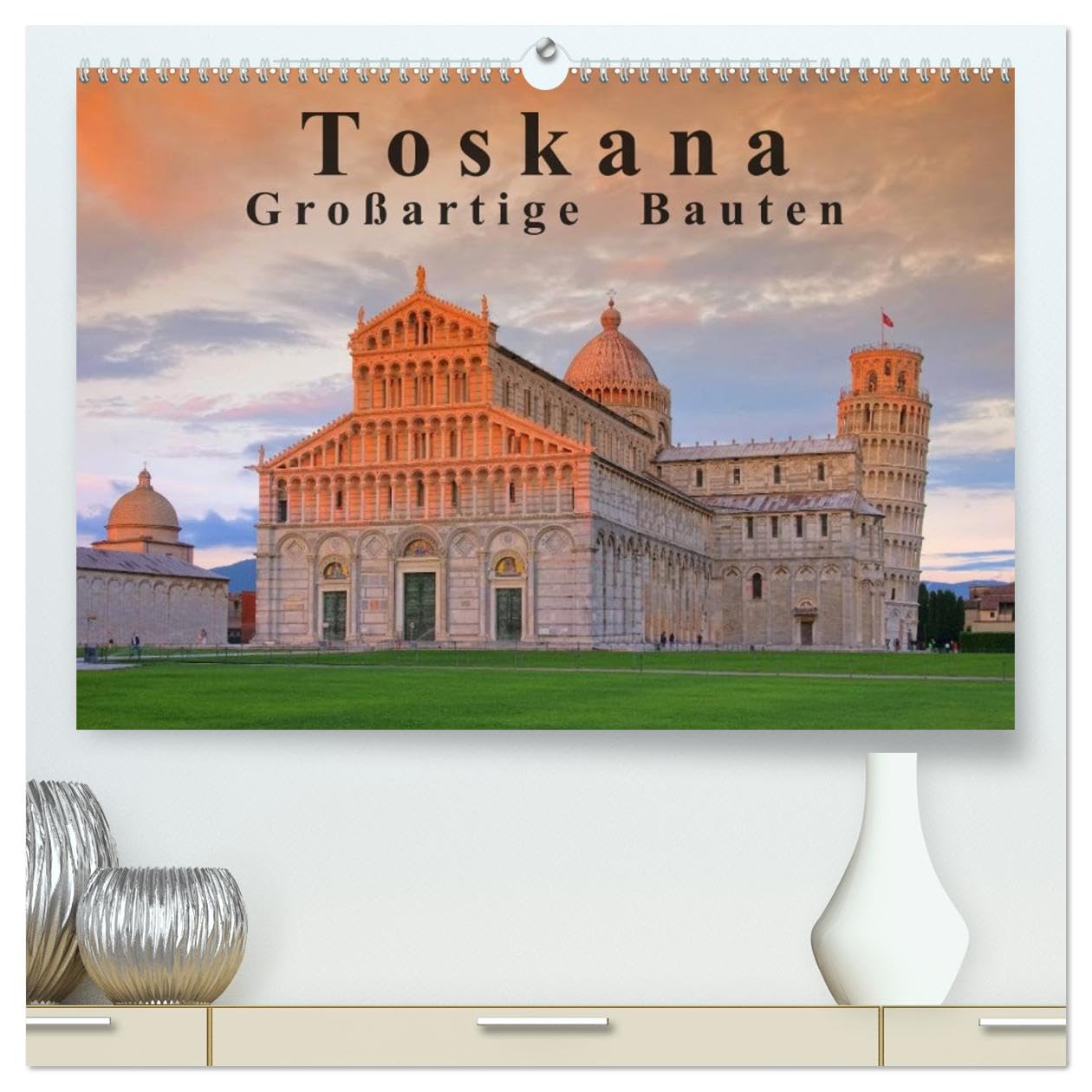 Toskana - Großarige Bauten (hochwertiger Premium Wandkalender 2026 DIN A2 quer), Kunstdruck in Hochglanz: Dieser Kalender zeigt bedeutende Bauwerke in der Toskana. (CALVENDO Orte)
