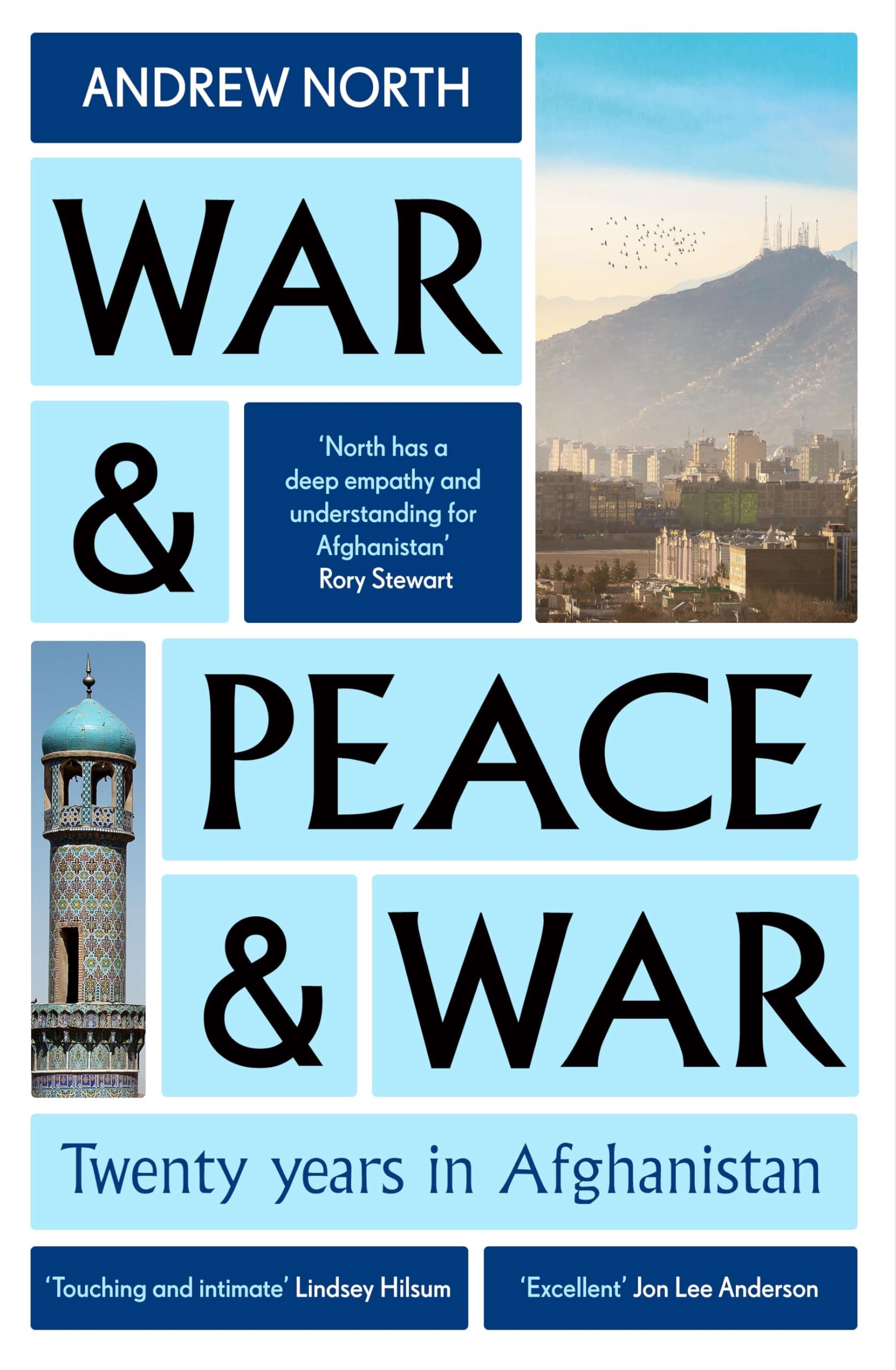 War & Peace & War: Twenty years in Afghanistan