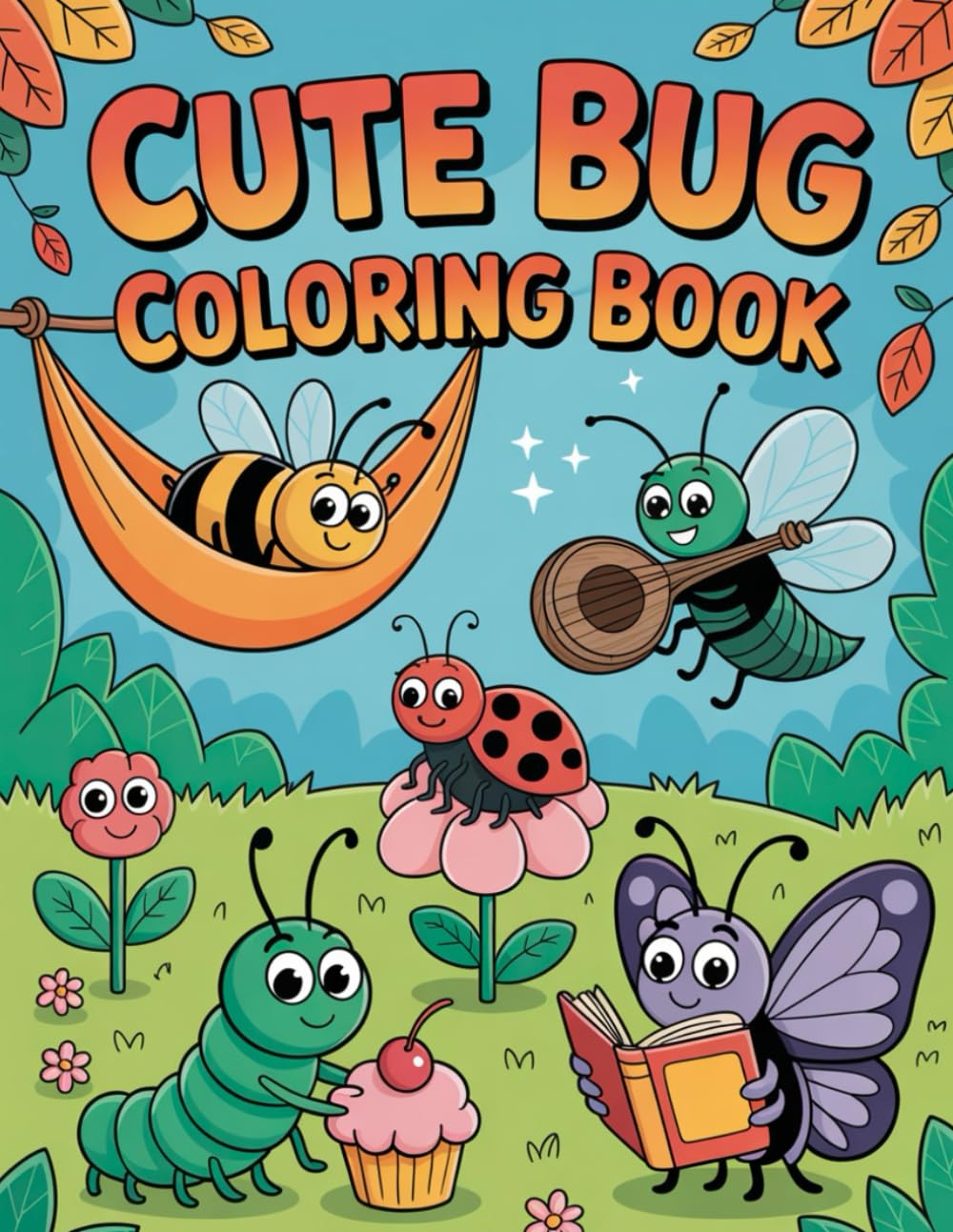 Cute Bug Coloring Pages for Kids | Adorable Insects Coloring Book for Toddlers & Preschoolers