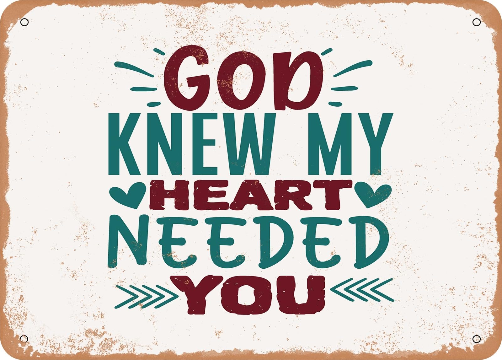 Miaomansenstore Metal Sign - God Knew My Heart Needed You - Vintage Look Sign Home Decor