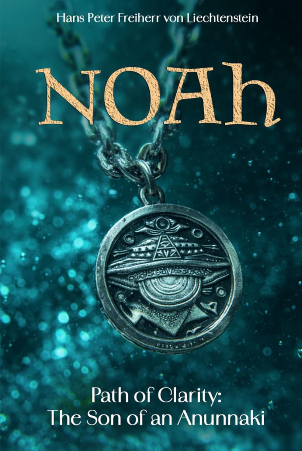 Noah: Path of Clarity - The Son of Annunaki