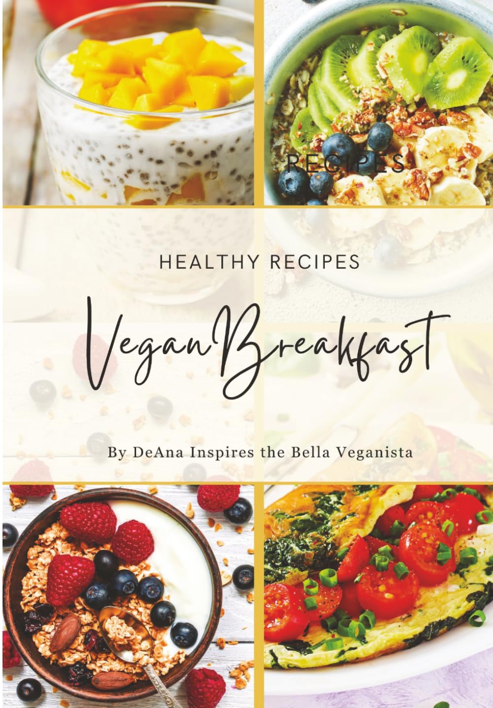 Vegan Breakfast: Healthy Recipes