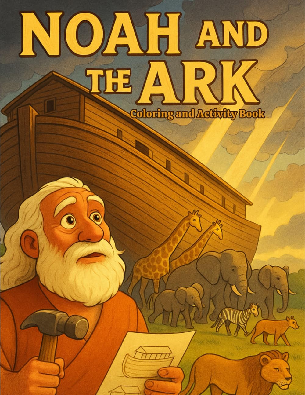 Noah and the Ark: Coloring and Activity Book