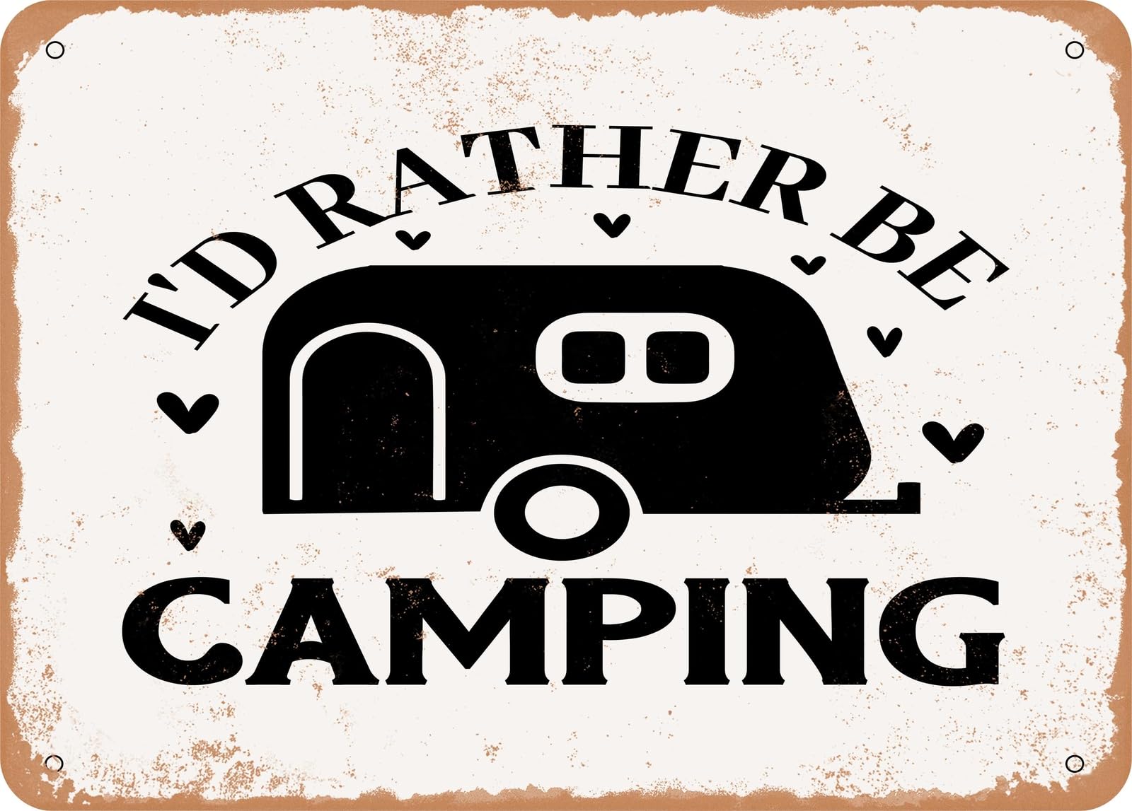 Miaomansenstore Metal Sign - Id Rather Be Camping - 4 - Vintage Rusty Look Sign Home Decor