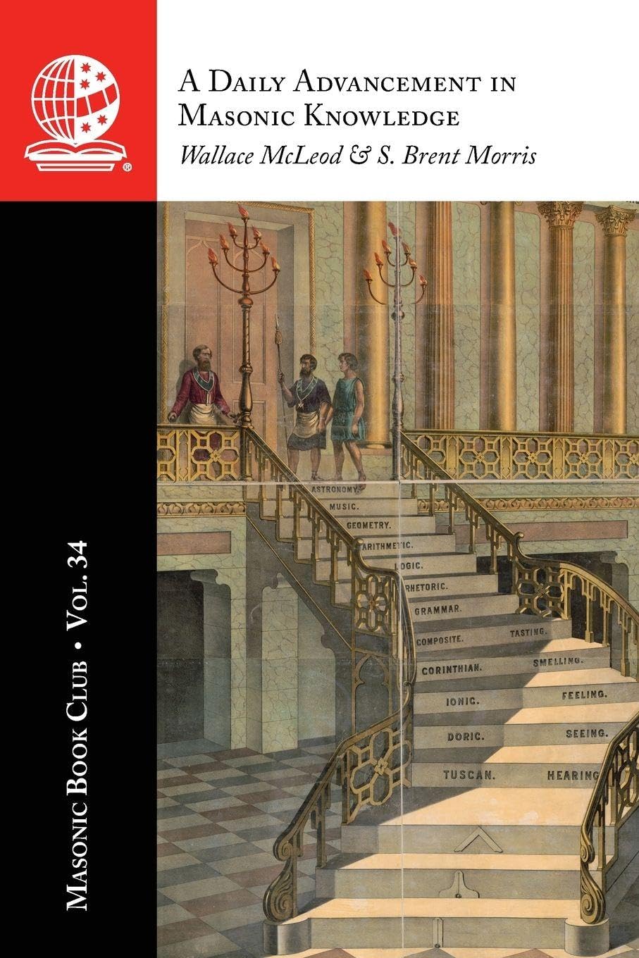 The Masonic Book Club, Vol. 34: A Daily Advancement in Masonic Knowledge