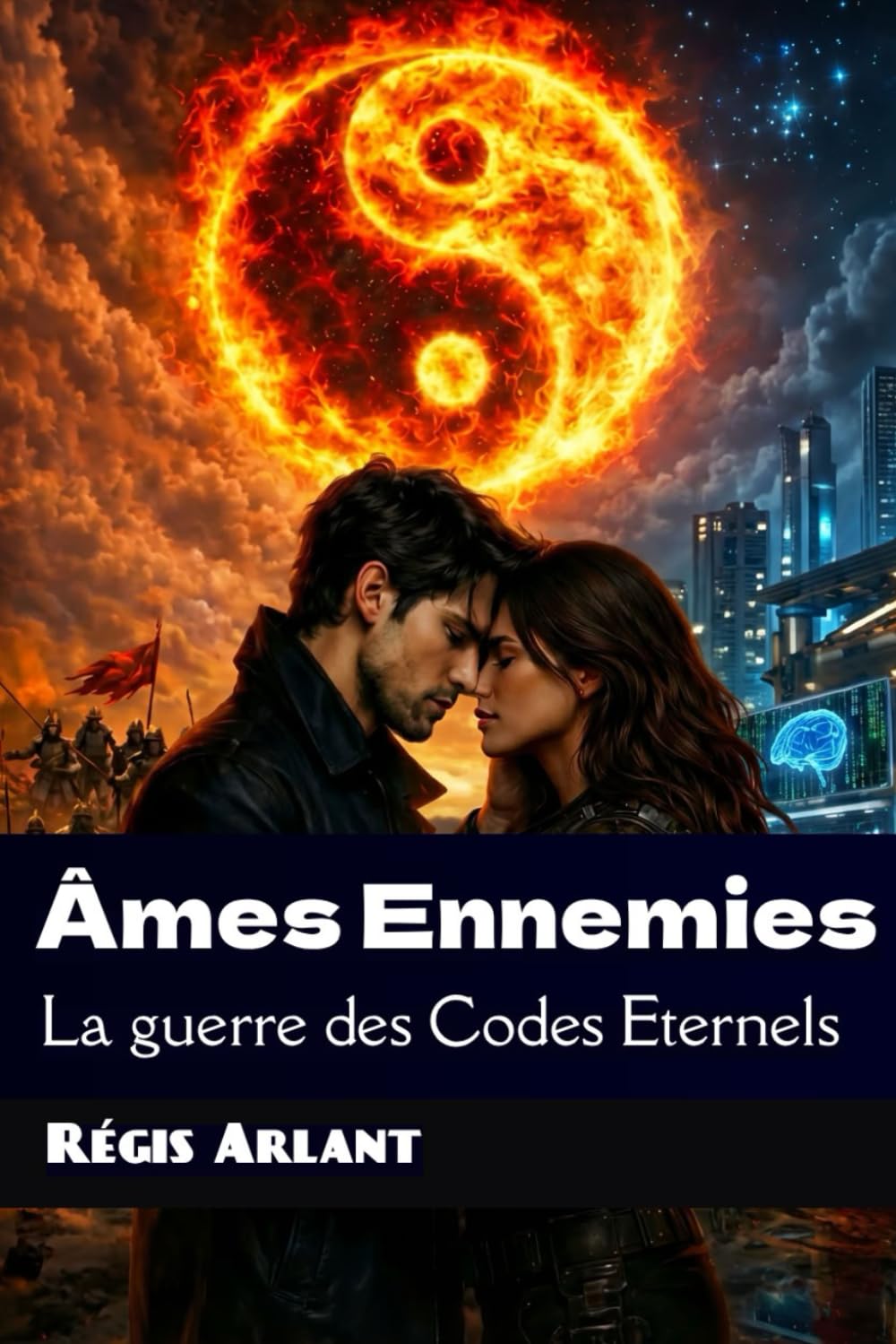 Âmes Ennemies: La Guerre des Codes Éternels
