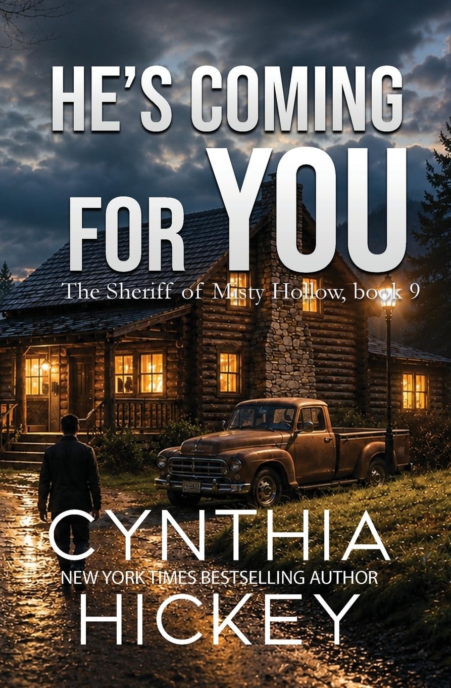 He's Coming For You (The Sheriff of Misty Hollow)