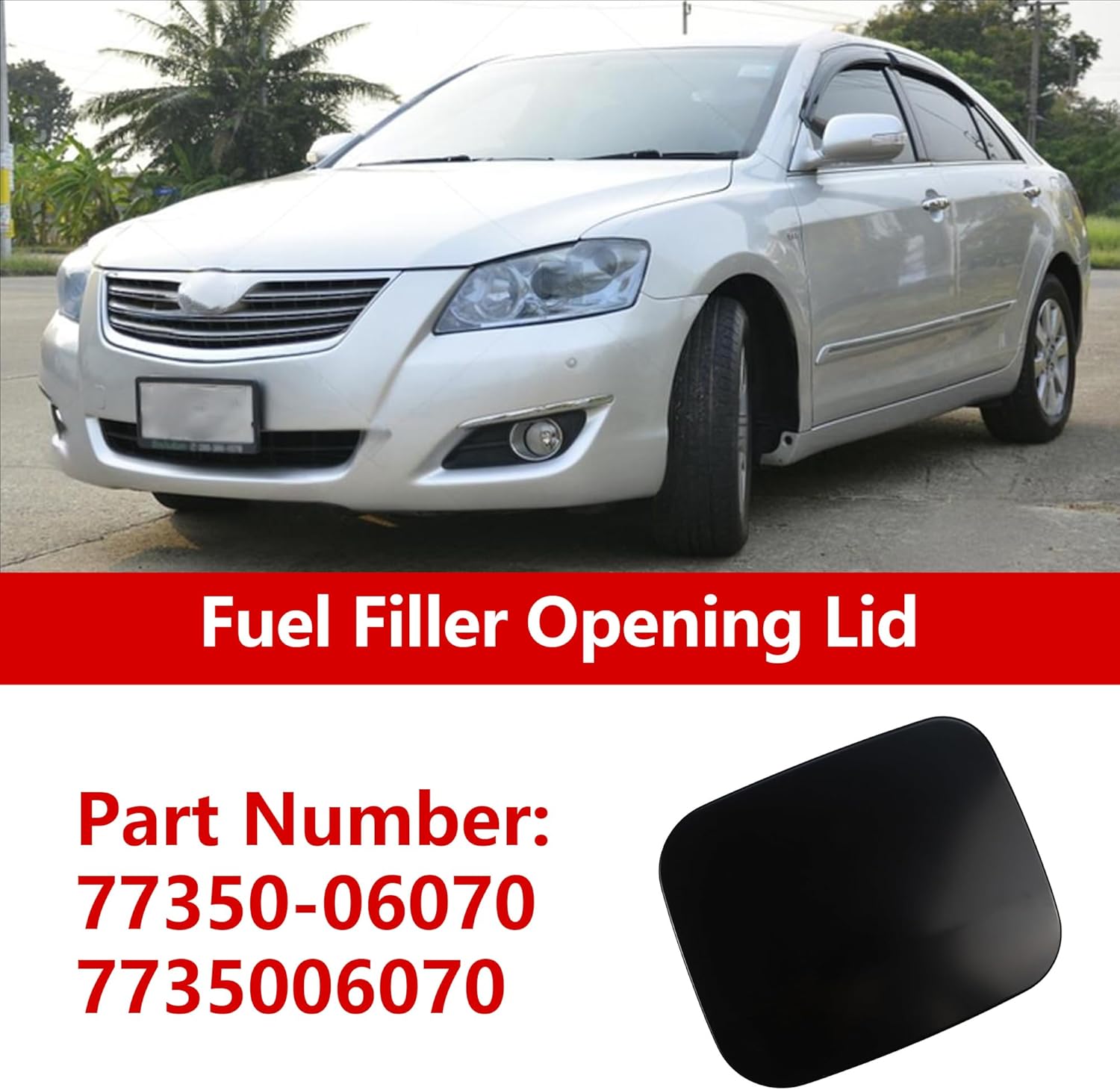 Fuel Filler Opening Lid for Toyota Camry 2006-2011 Fuel Tank Cover Replacement 77350-06070 1Pcs Black