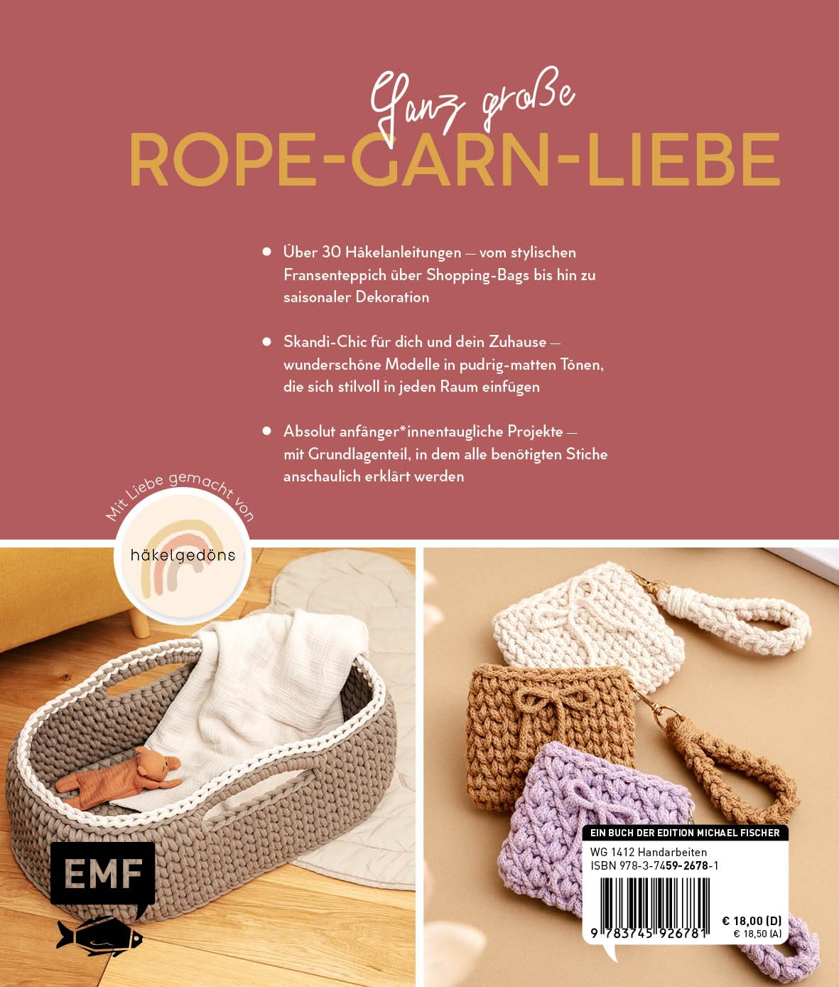 Häkeln mit Rope-Garn super easy – Das große Anleitungsbuch mit Projekten für dein Zuhause: Körbe, Taschen, Kissen, Teppich und mehr aus dem beliebten Trendgarn