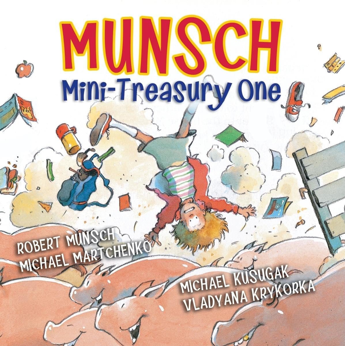 Munsch Mini-Treasury One (Munsch for Kids) Hardcover – Picture Book, May 20, 2010