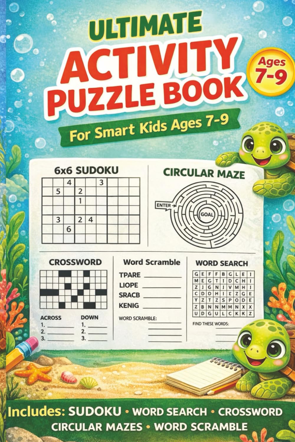 Ultimate Activity Puzzle Book: Includes: Sudoku, Word search, Crossword, Circular mazes, Word scramble | Ages 7-9
