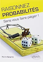 Download Raisonnez probabilités - Sans vous faire piéger ! PDF