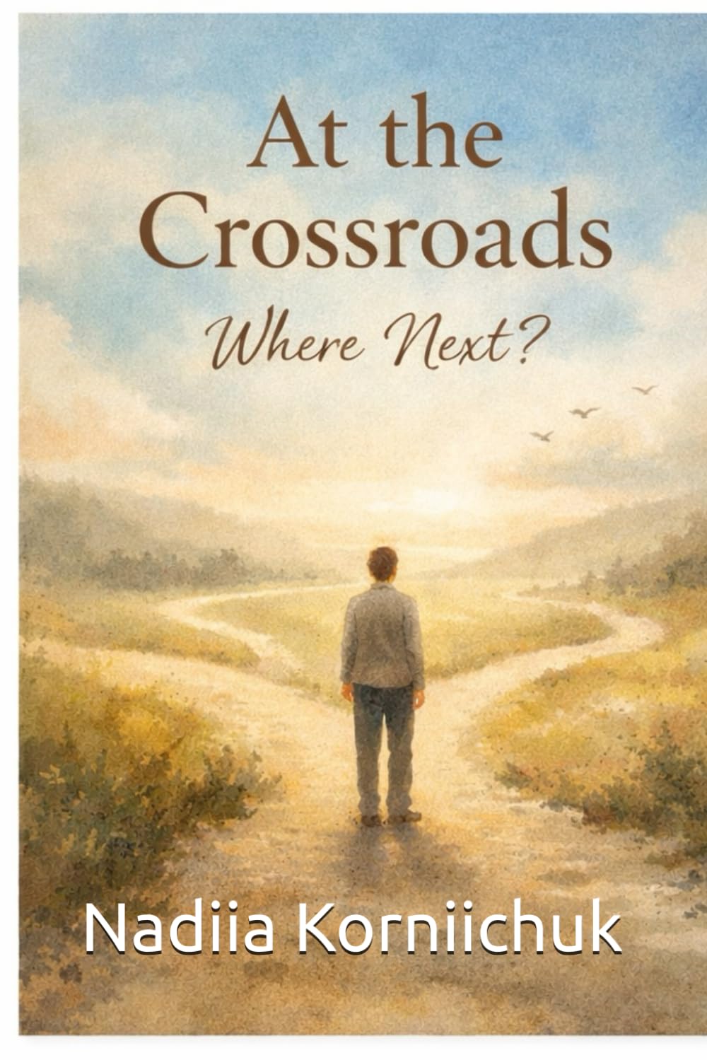At the Crossroads. Where Next?