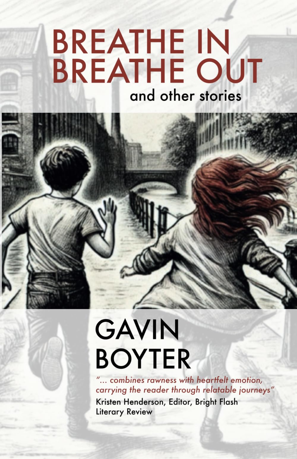 Breathe In, Breathe Out: and other stories