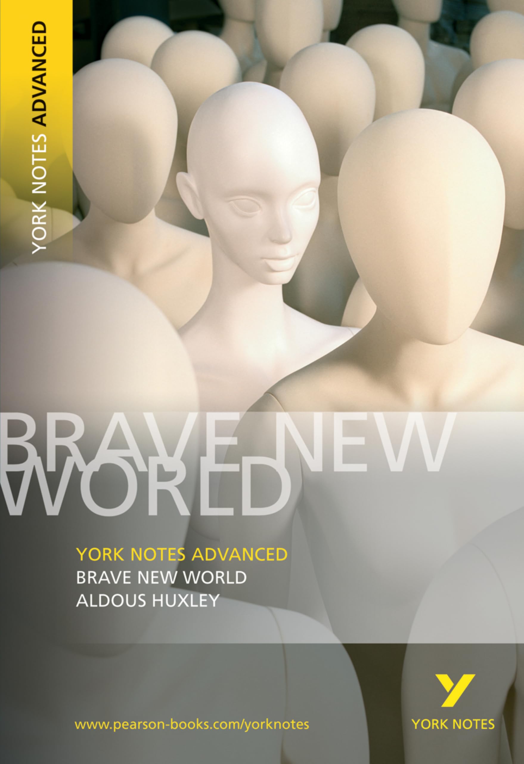 Brave New World: York Notes Advanced By Aldous Huxley