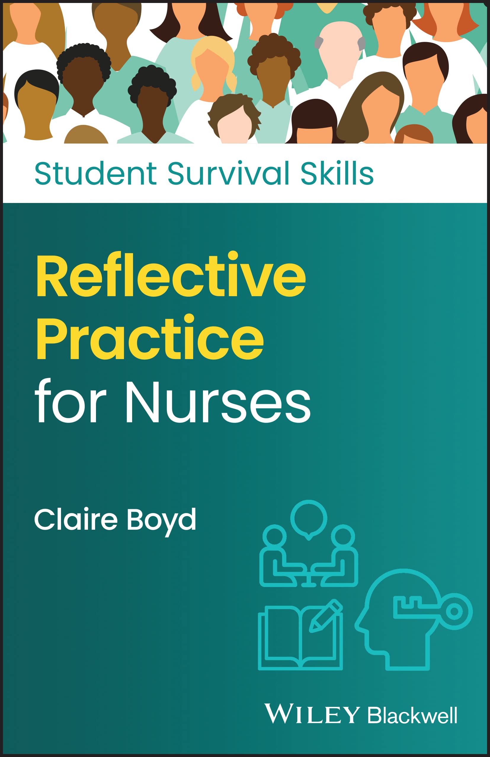 Reflective Practice for Nurses (Student Survival Skills)