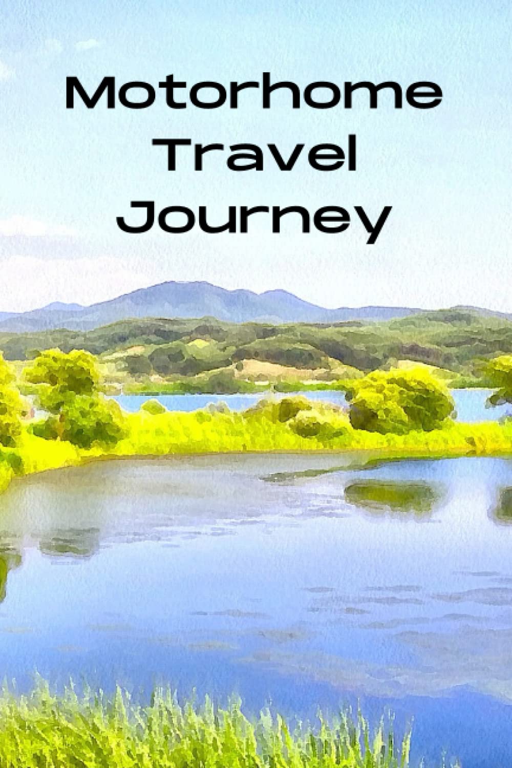 Motorhome Travel Journey: Keep treasured memories of all your Motorhome trips and holidays with details of everywhere you've visited