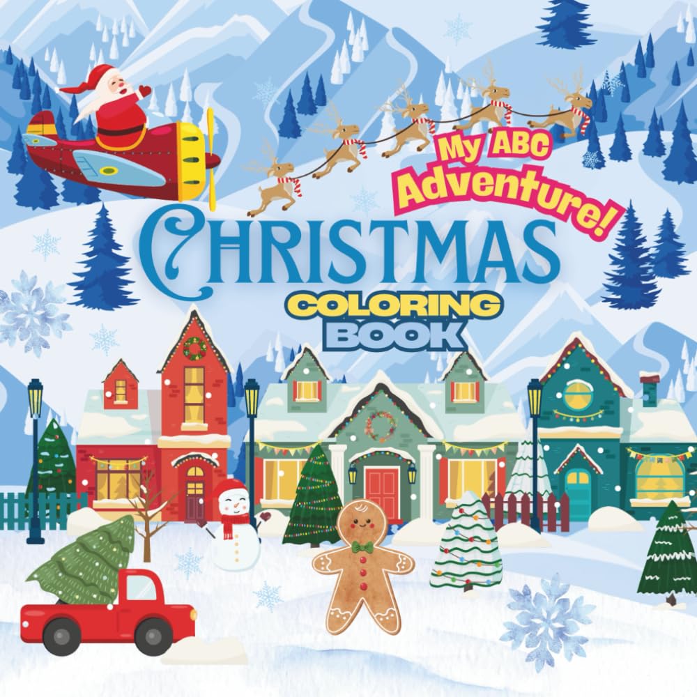 My ABC Adventure!: Christmas Coloring Book (My ABC Adventure! Coloring Book Series)