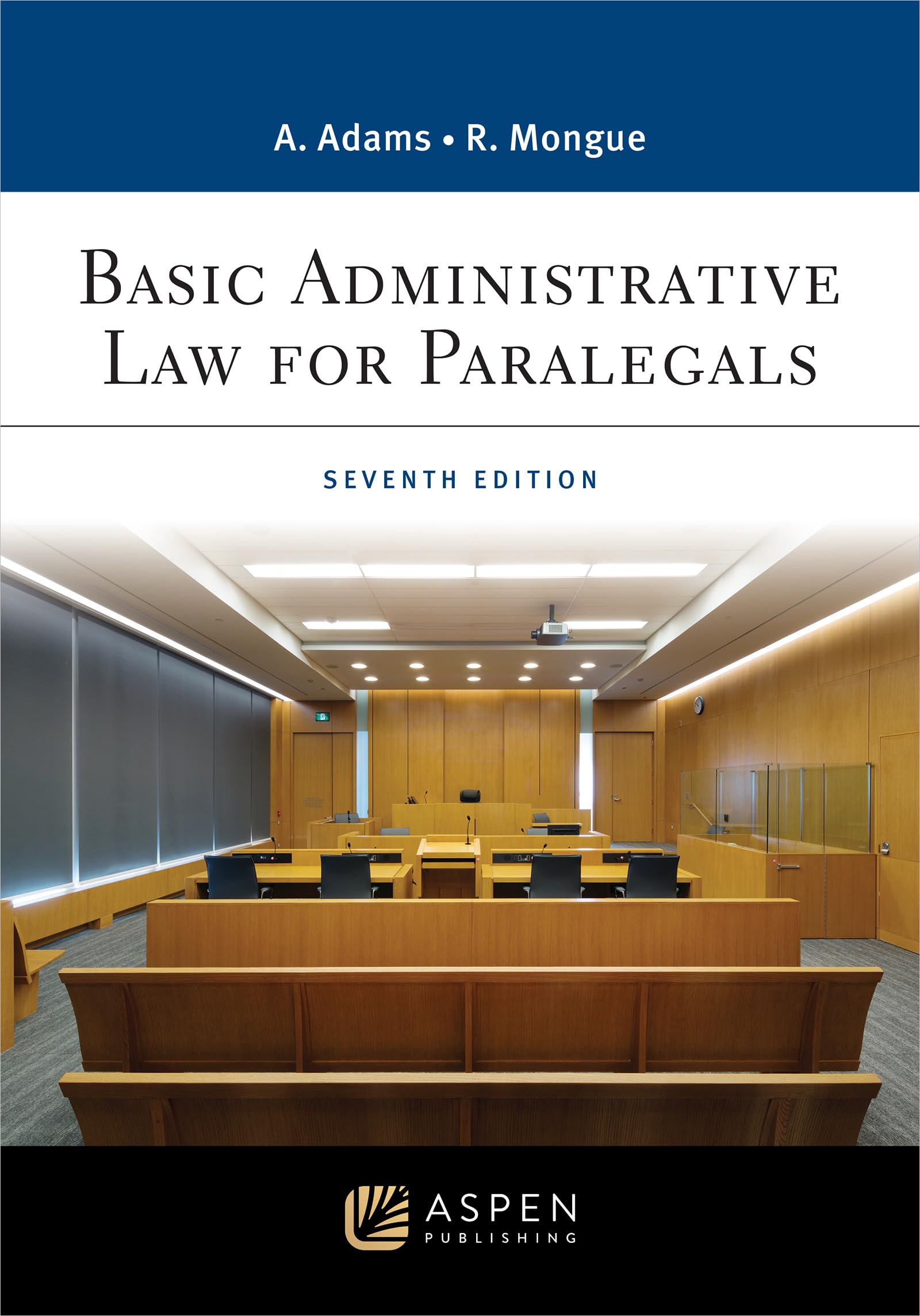 Basic Administrative Law for Paralegals (Aspen Paralegal Series)