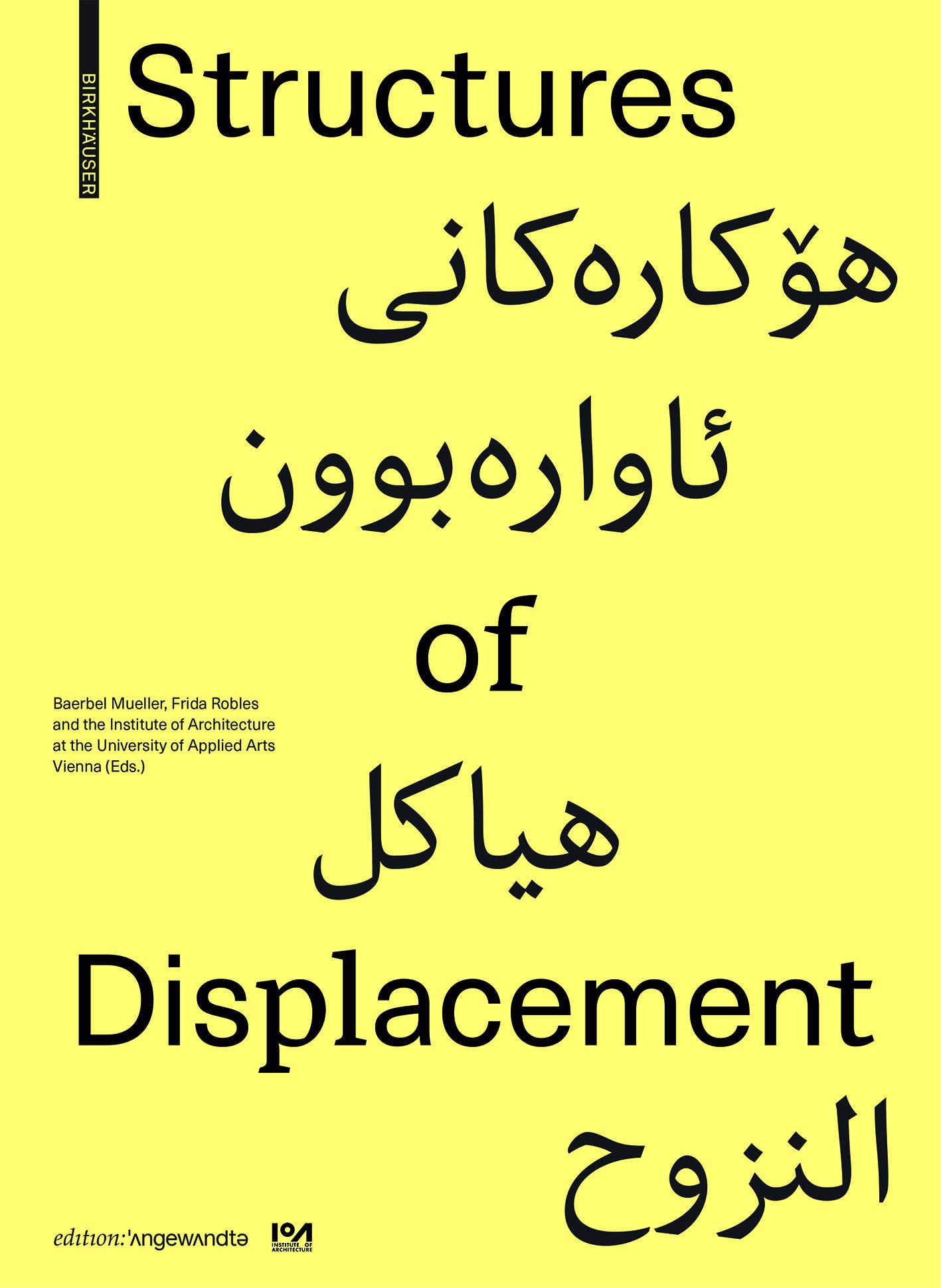 Structures of Displacement English Edition : ouvrage de référence en design d'urgence