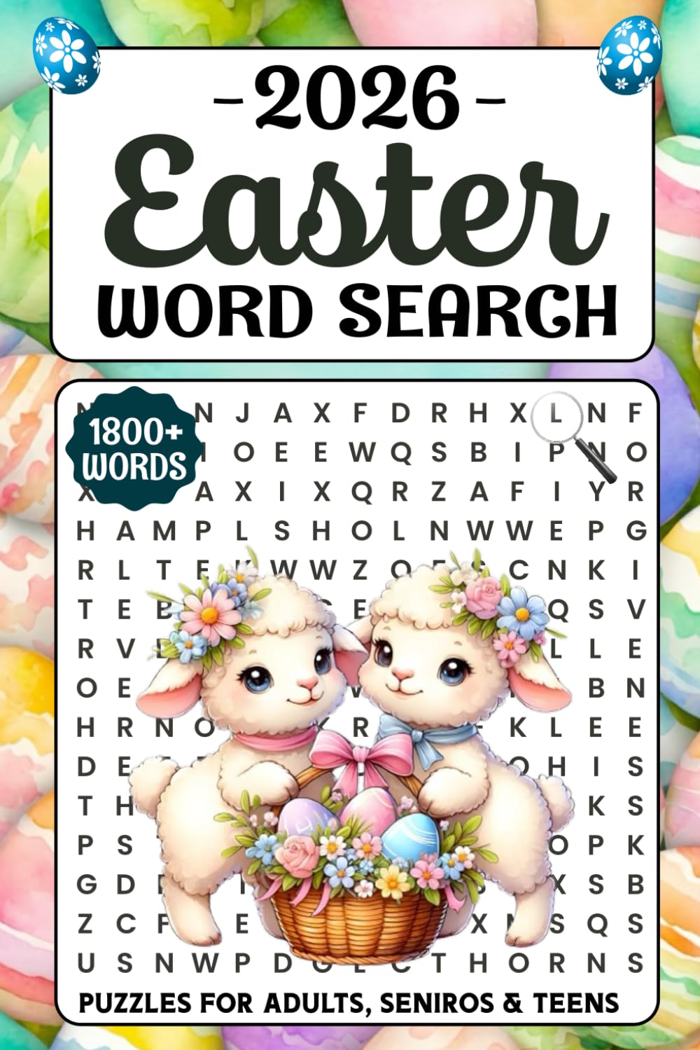 2026 easter word search large print for adults and teens: 1800+ Joyful Words, 90 Easter Bunny-Themed Word Find Puzzle Book For Seniors, Adults and Teens With Solutions