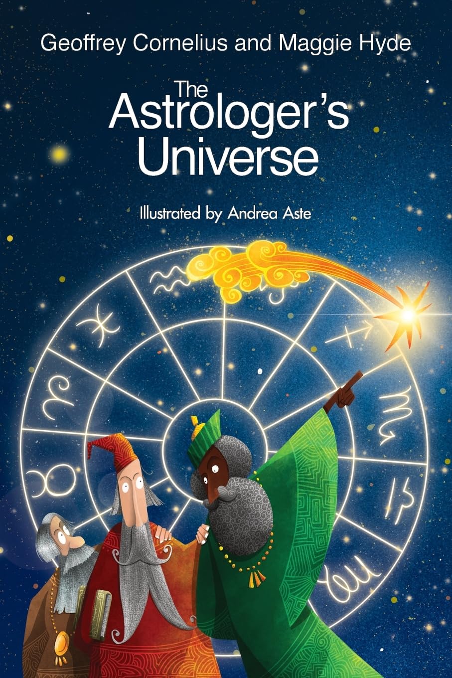 The Astrologers Universe by Geoffrey Cornelius PAPERBACK 9781916625341
