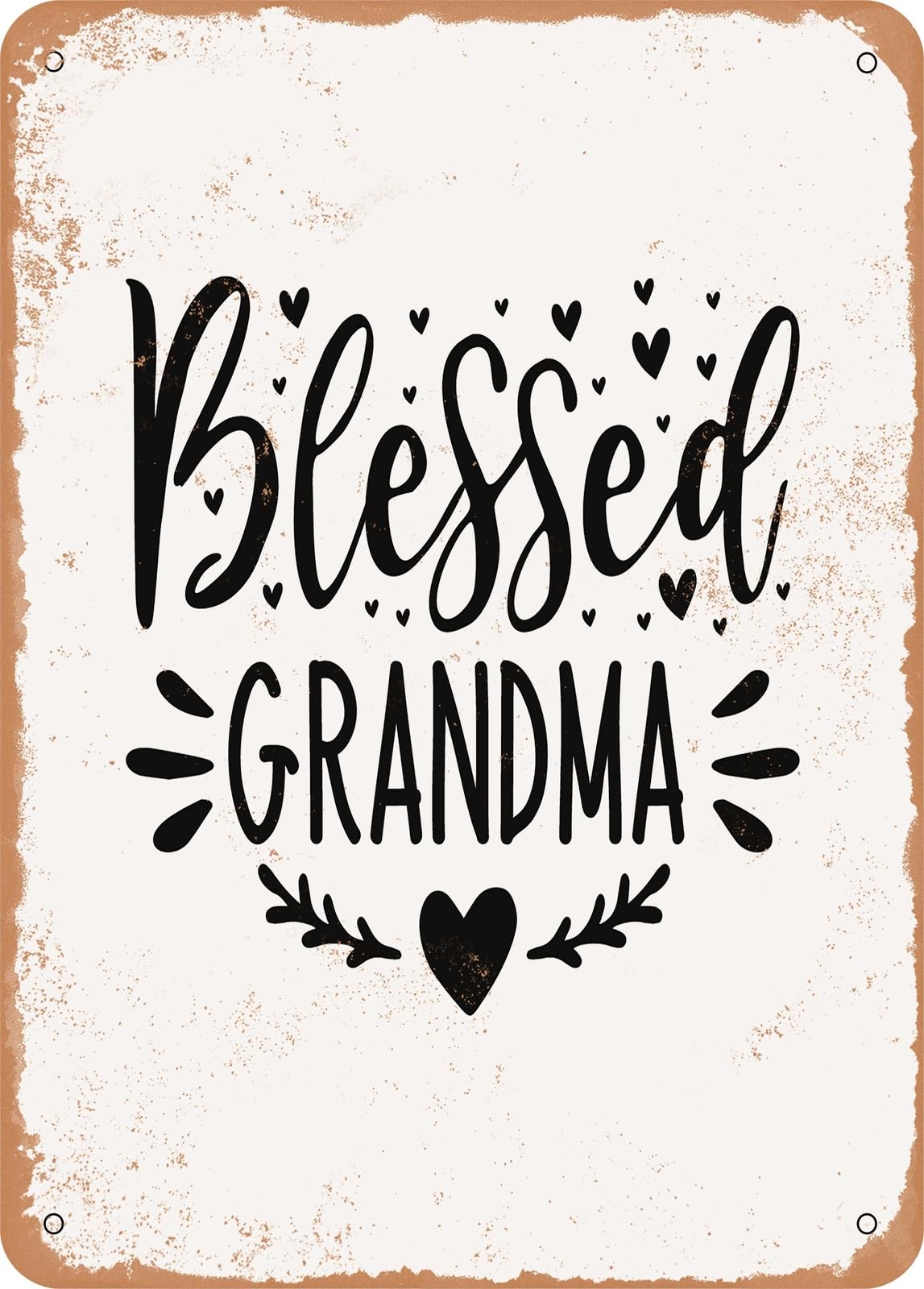 Metal Sign - Blessed Grandma - 4 - Vintage Rusty Look home decor