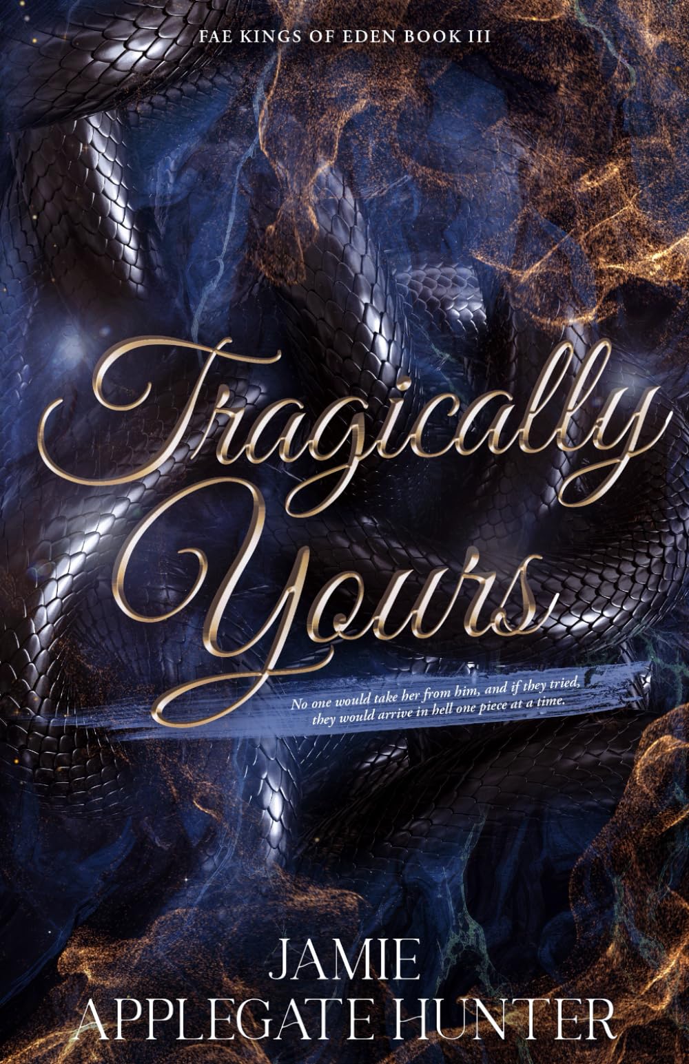 Tragically Yours: Standalone Fated Mates Romance (Fae Kings of Eden)