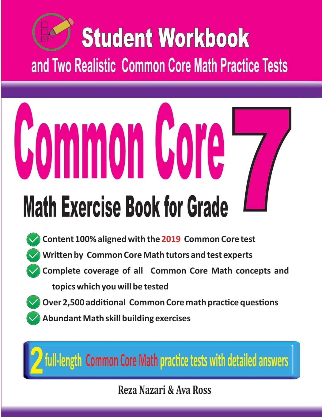 Common Core Math Exercise Book for Grade 7: Student Workbook and Two Realistic Common Core Math Tests