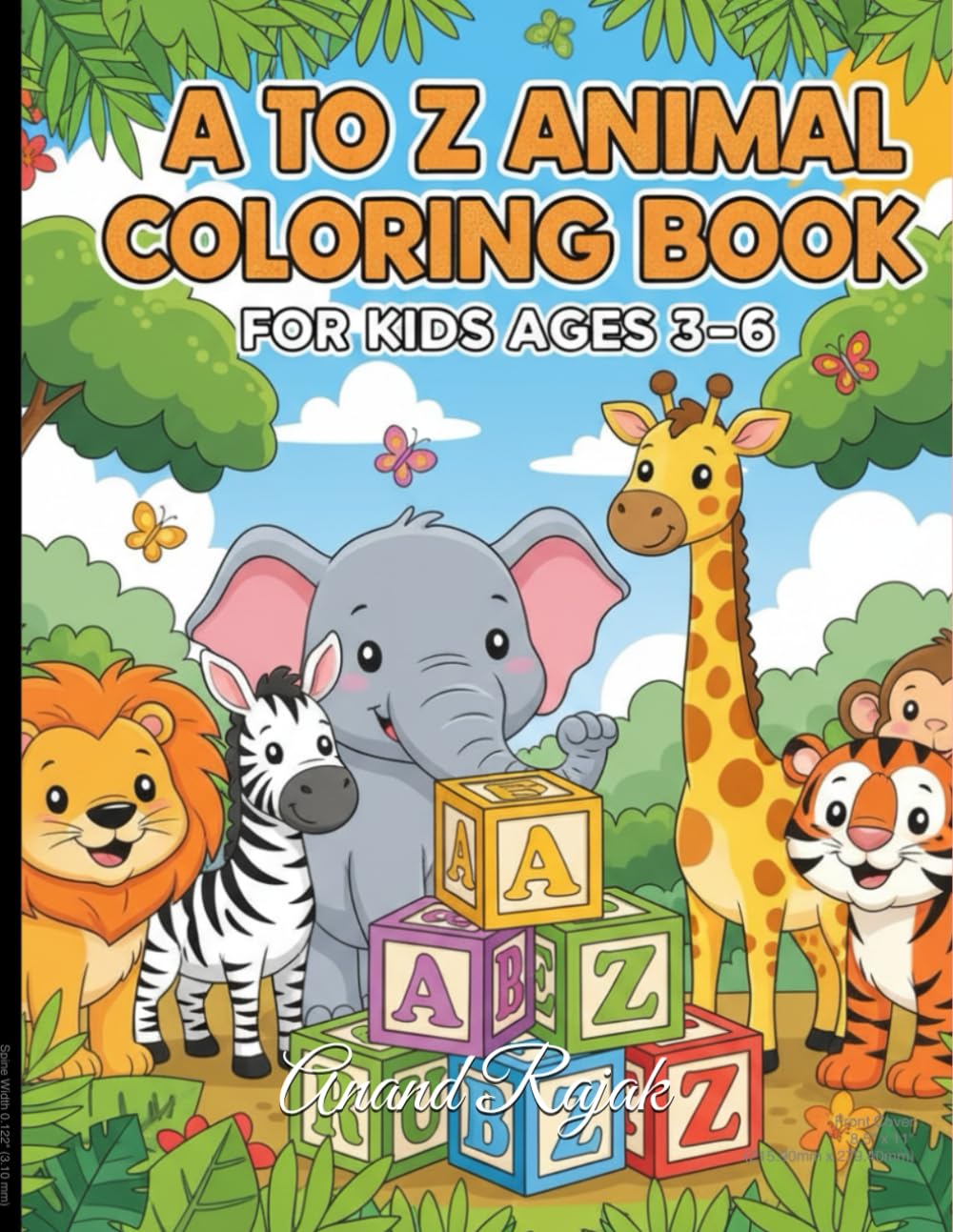A to Z Animal Coloring Book for Kids, Fun Alphabet Learning with Cute Animals from Alligator to Zebra