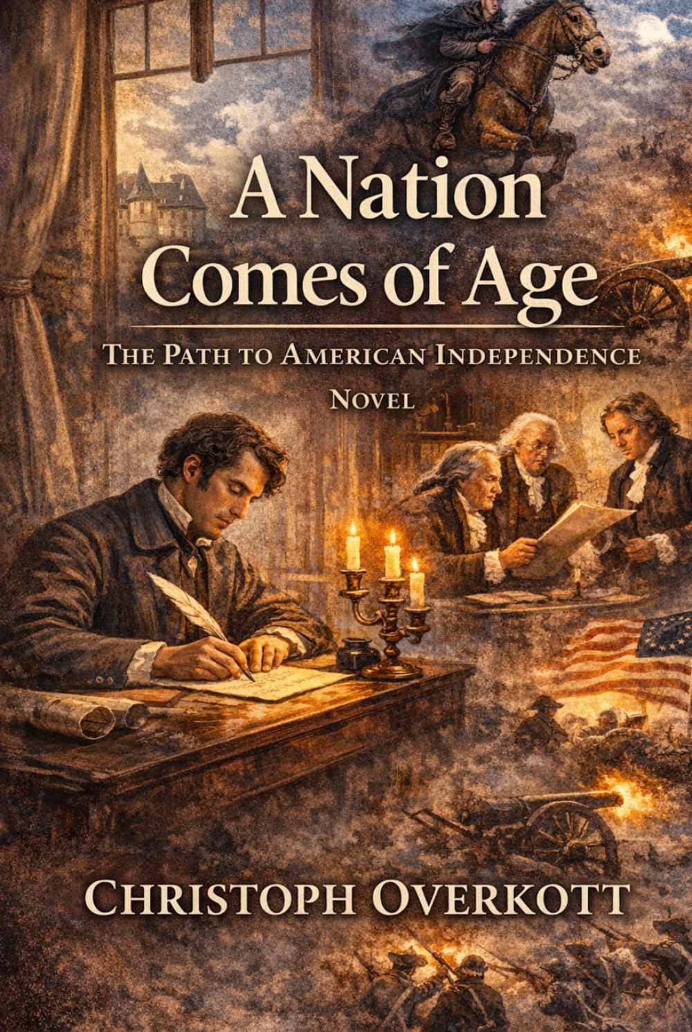A Nation Comes of Age: The Path to American Independence