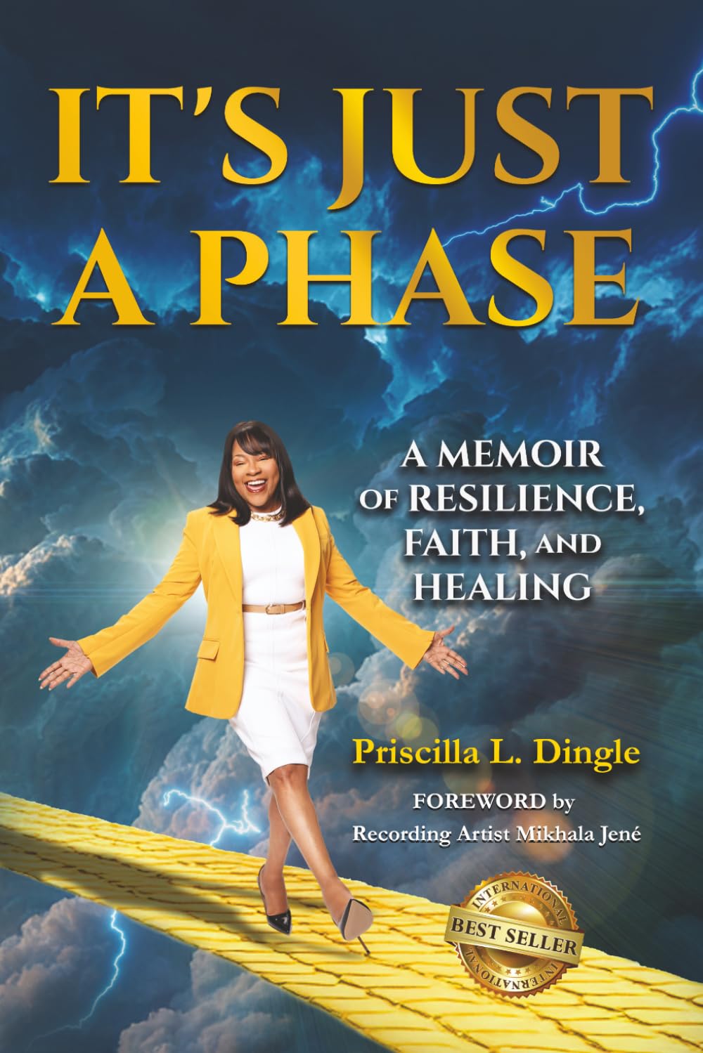 It's Just a Phase: A Memoir of Resilience, Faith, and Healing