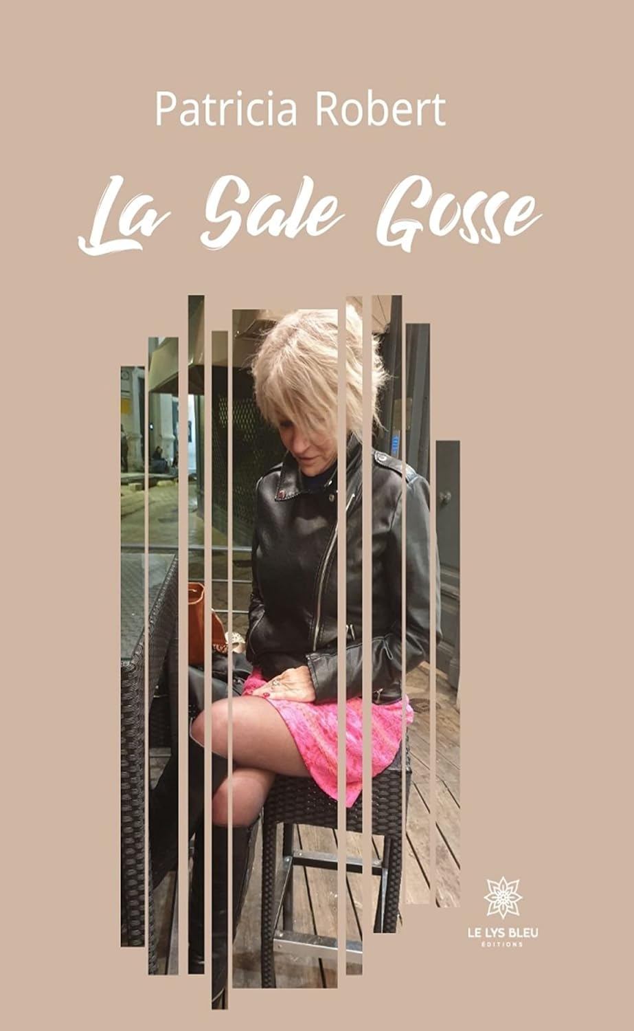 La Sale Gosse (French Edition)