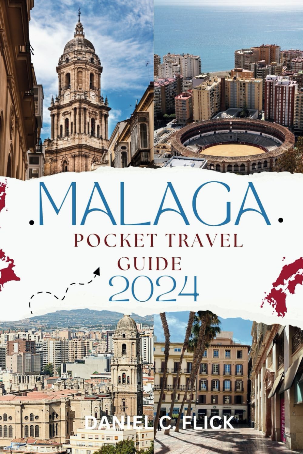 Malaga Pocket Travel Guide 2024: Unveiling malaga's hidden gems