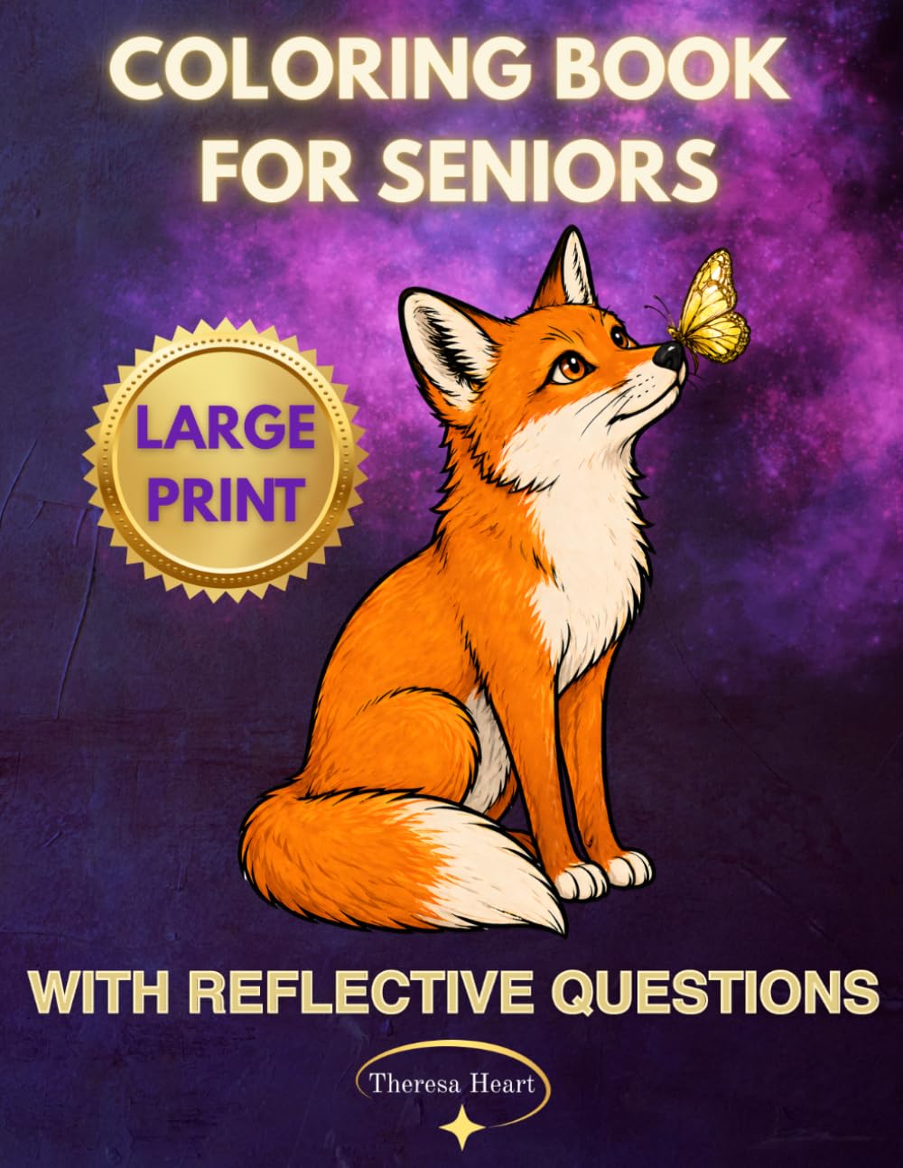 Large Print Coloring Book for Seniors with Reflective Questions: 50+ Bold & Relaxing Coloring Pages for the Elderly – Featuring Animals, Flowers, Landscapes, People, Mandalas & More