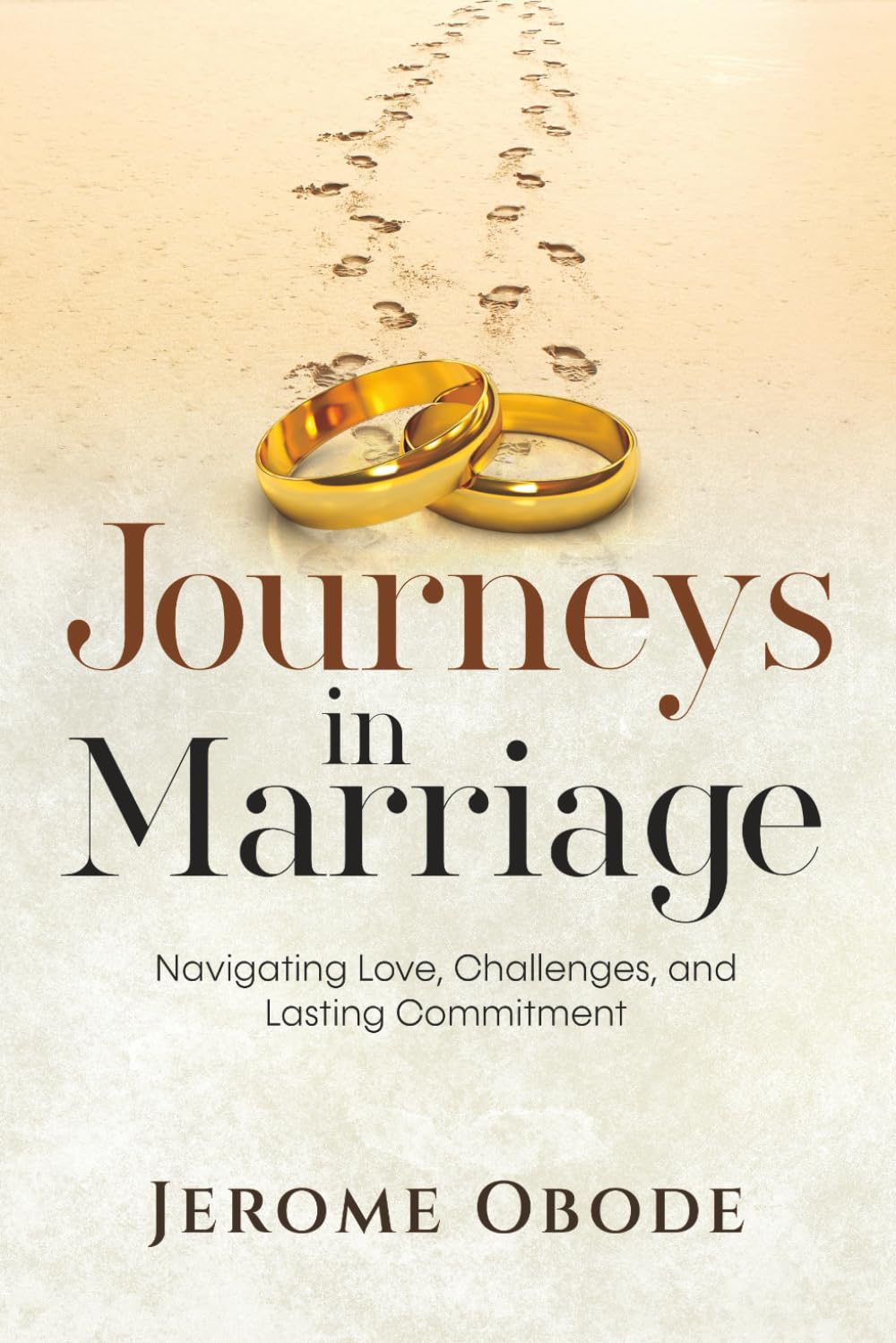 Journeys In Marriage: Navigating Love, Challenges, and Lasting Commitment