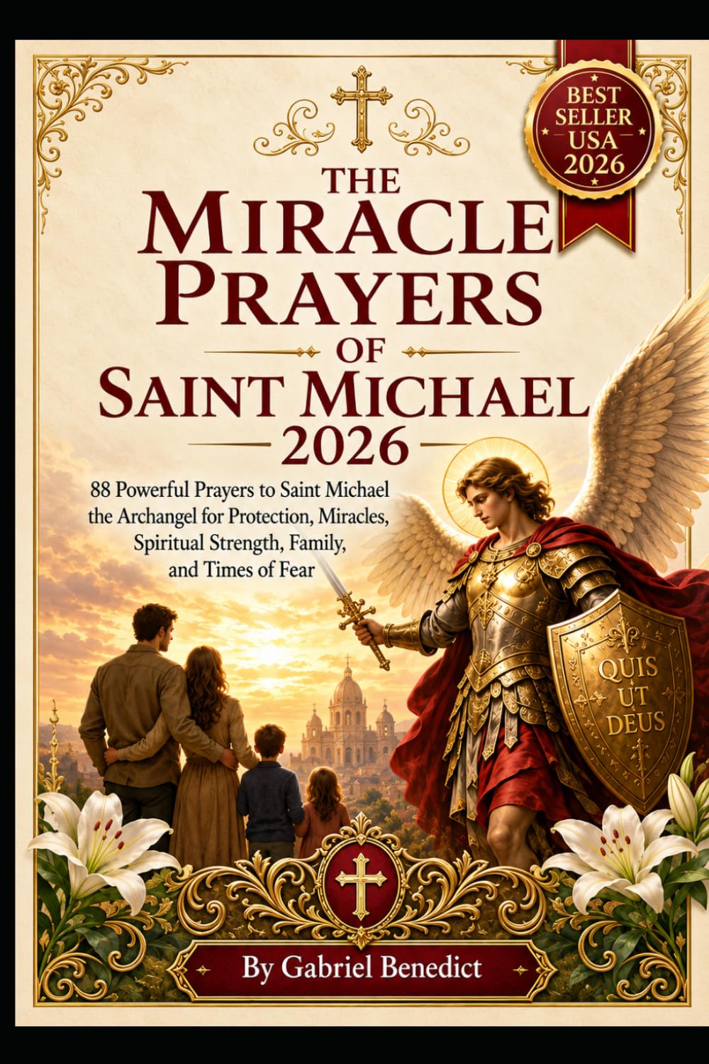THE MIRACLE PRAYERS OF SAINT MICHAEL