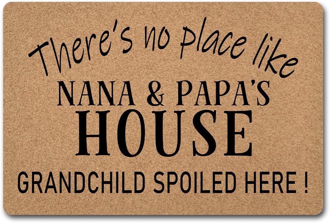 Funny Welcome Outdoor Decor for Front Porch There's No Place Like Nana&Papa's House Grandchild Spoiled Here Monogram Kitchen Rugs and Mats With Anti-Slip Rubber Back Novelty Gift Mat(23.7 X 15.9 in)