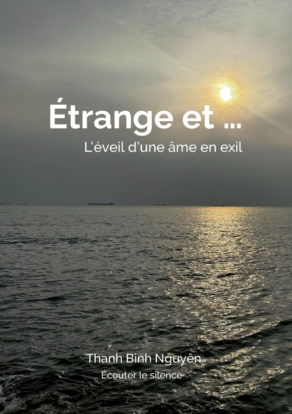 Étrange et ... L'éveil d'une âme en exil