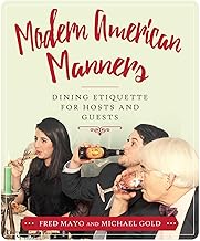 Modern American Manners: Dining Etiquette for Hosts and Guests