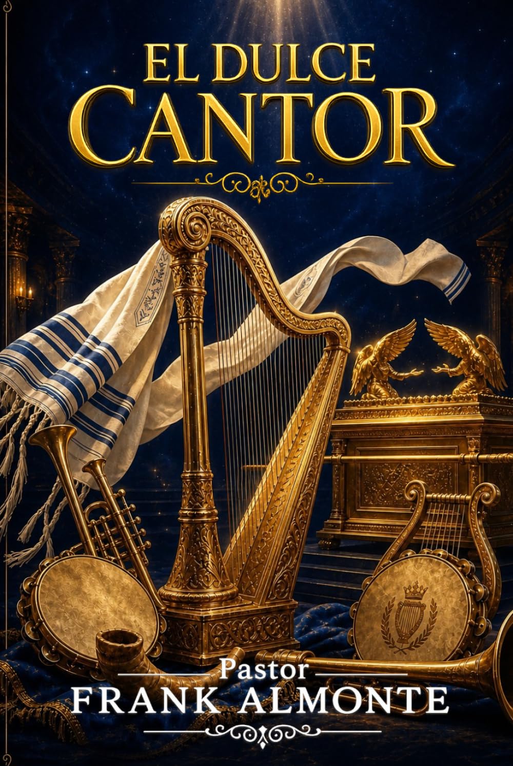 El Dulce Cantor: La música como servicio delante de Dios